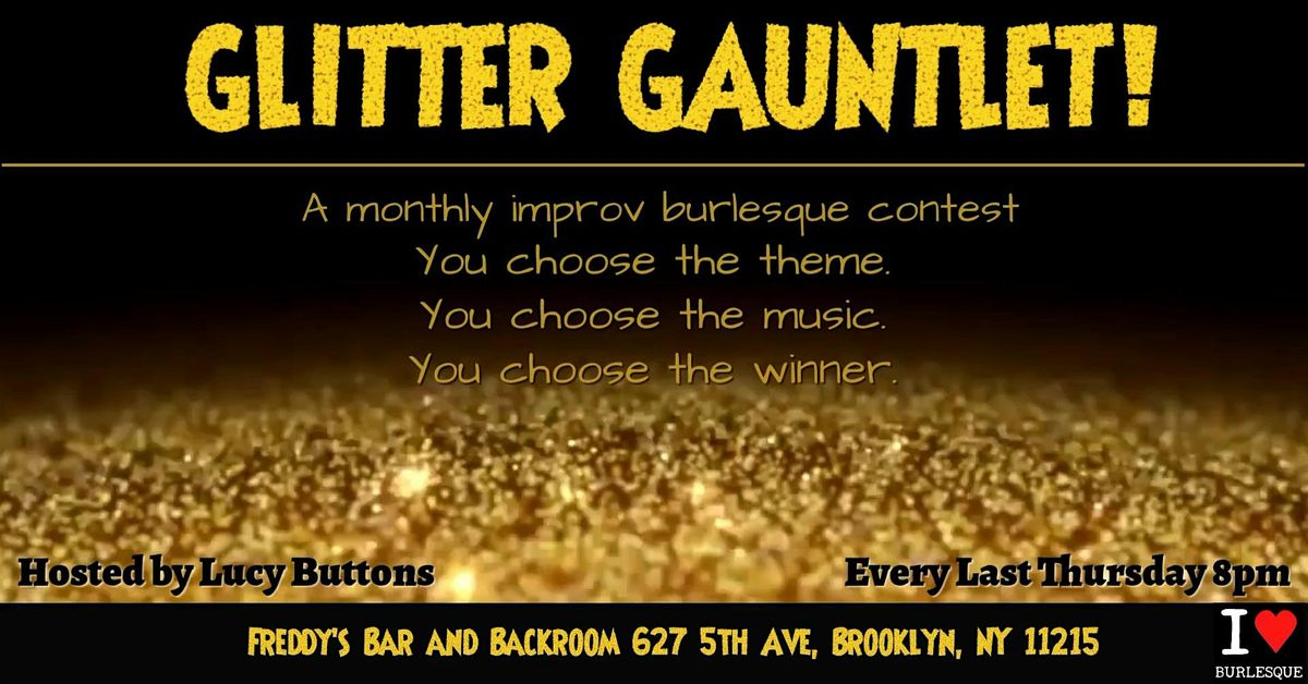 GLITTER GAUNTLET!