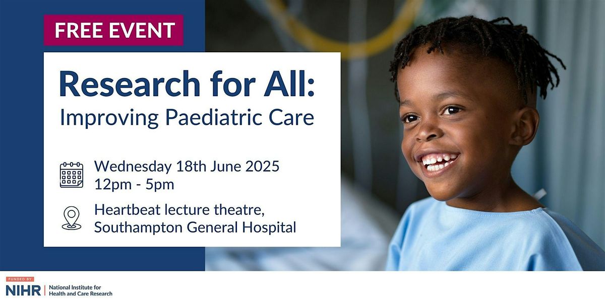 Research for All: Improving Paediatric Care