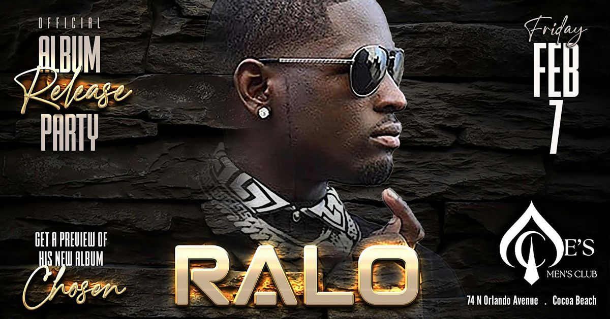 RALO ALBUM RELEASE PARTY |ACES COCOA BEACH | FEB 7