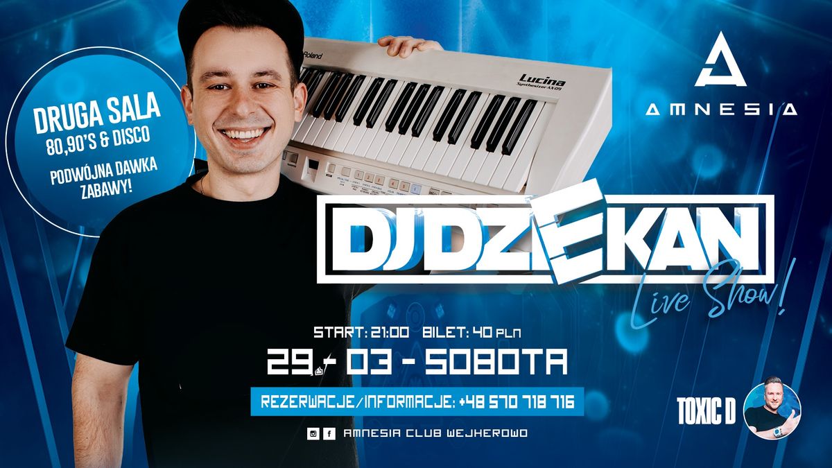 \u25b2 DJ DZIEKAN LIVE SHOW! RETRO MIX \u2605 29.03 - AMNESIA WEJHEROWO \u25b2