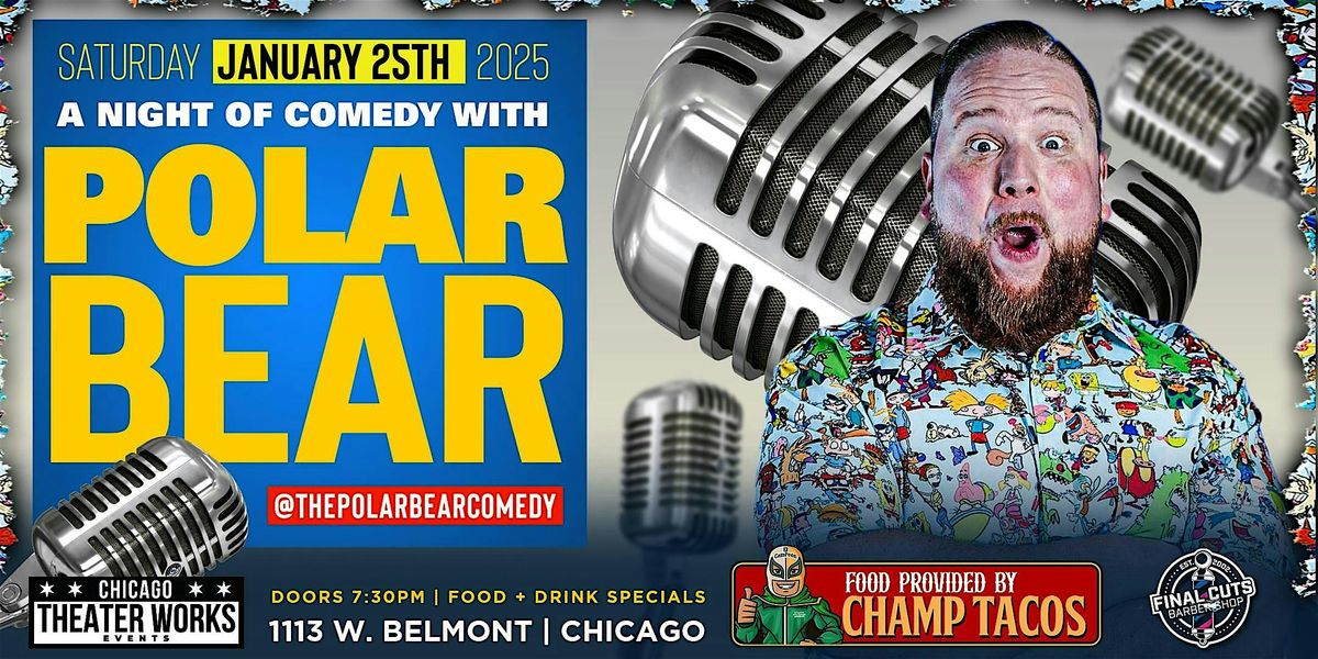 Polar Bear Live Comedy Show #2 at  Chicago Theater Works