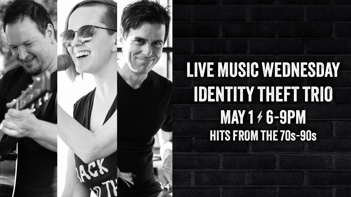 Live Music - Identity Theft Trio