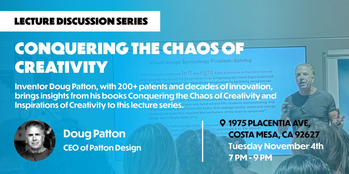 Conquering the Chaos of Creativity - Lecture Discussion Series