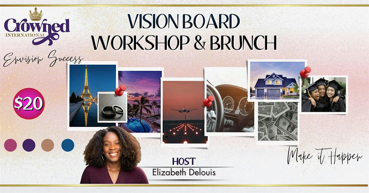 Vision Board Workshop Brunch Part 1