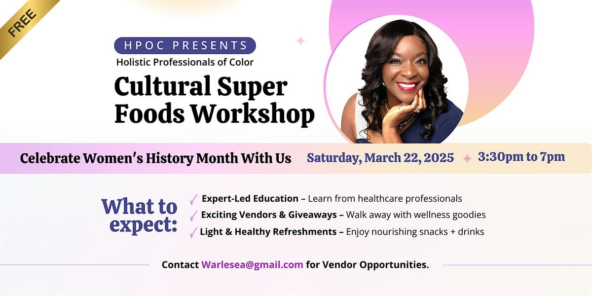 Cultural Super Foods Workshop and Health Event