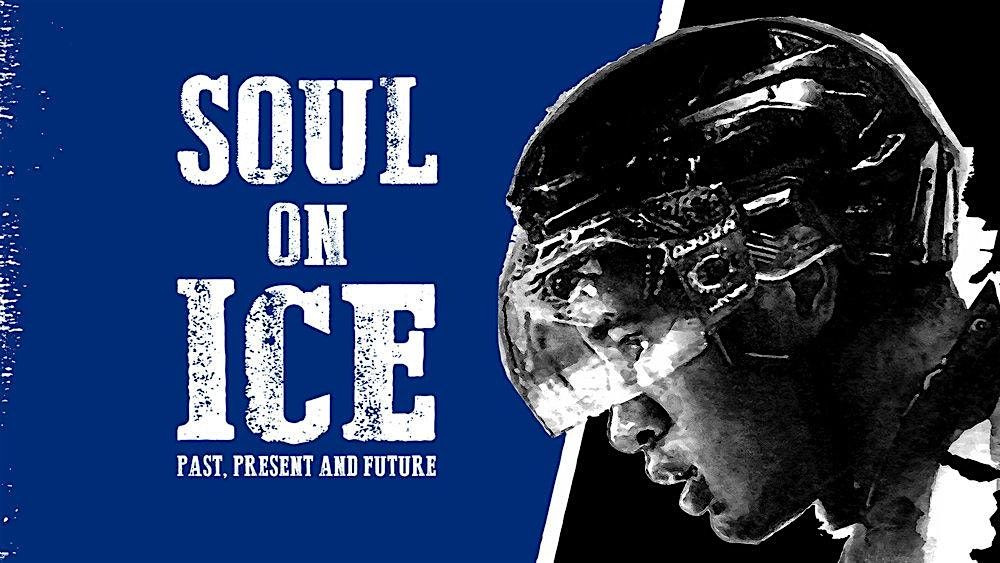 Soul On Ice: Past, Present and Future Documentary - Film Screening