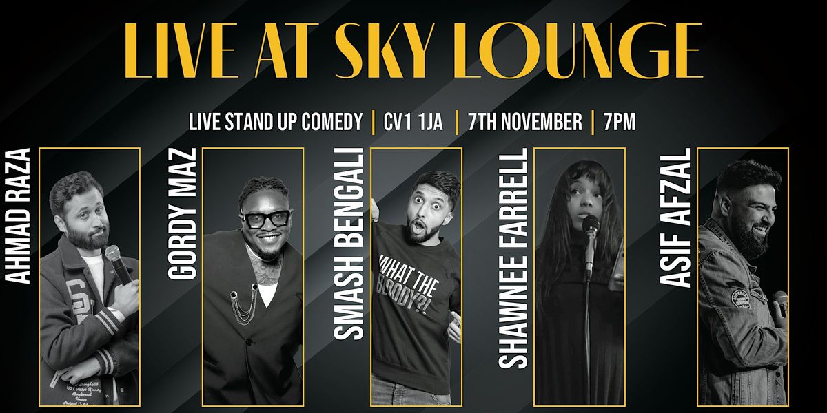 Live Stand Up Comedy @ Sky Lounge Coventry