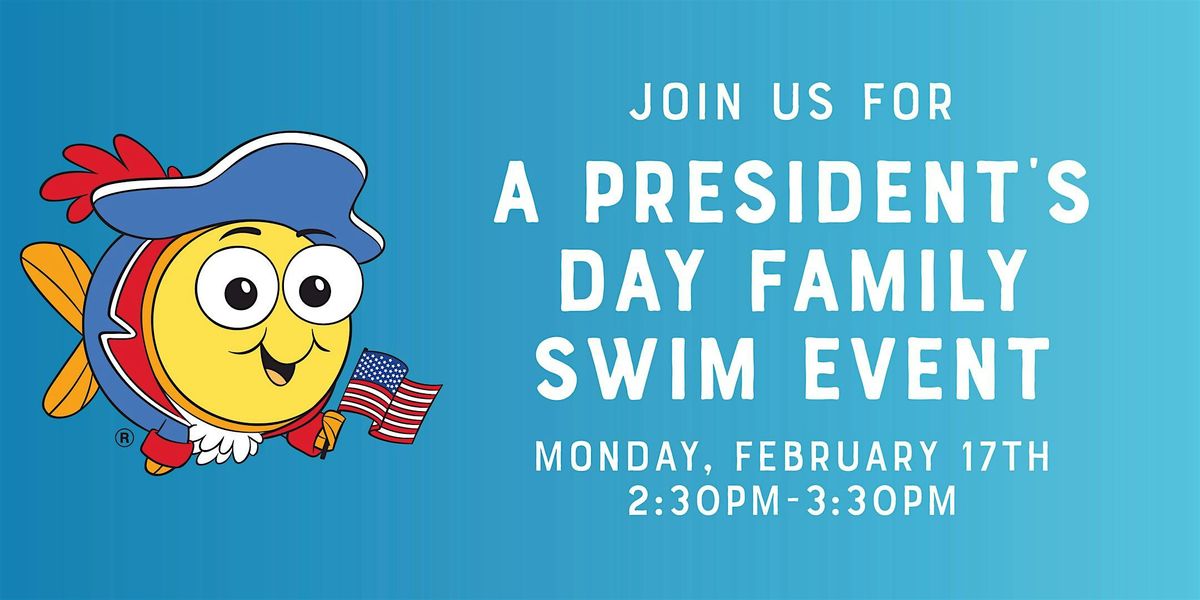 President's Day Family Swim Event