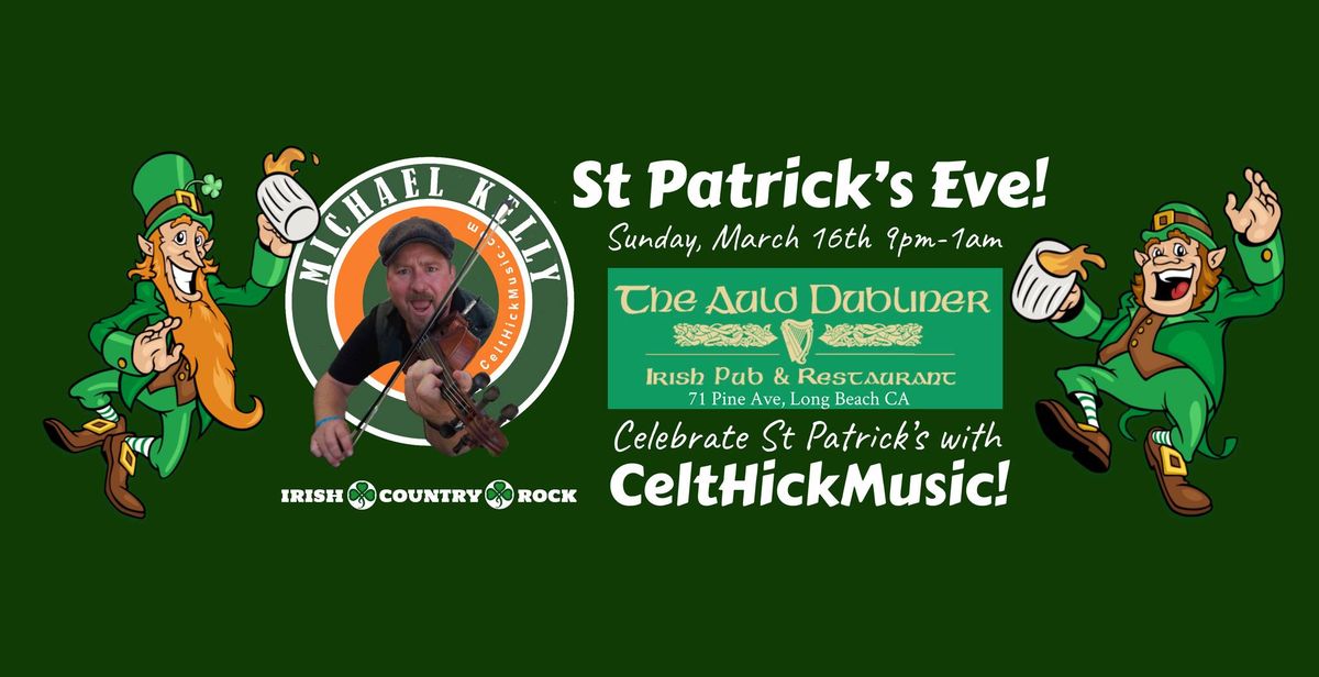 CeltHickMusic @ The Auld Dubliner LONG BEACH