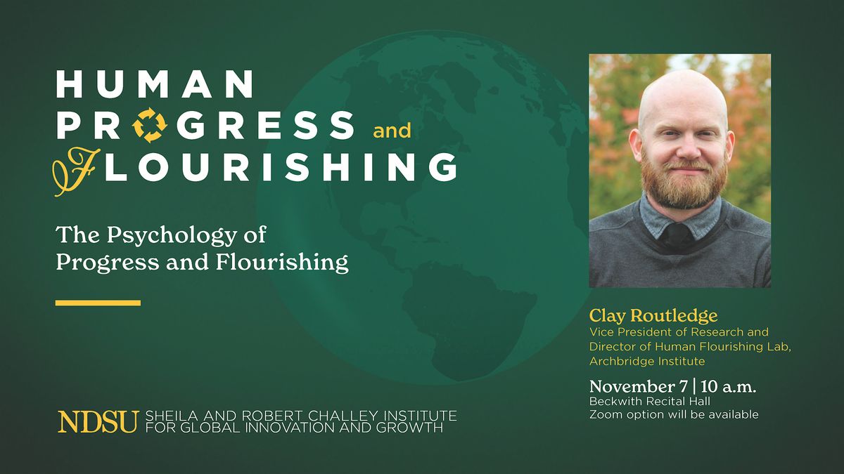 Clay Routledge | The Psychology of Progress and Flourishing