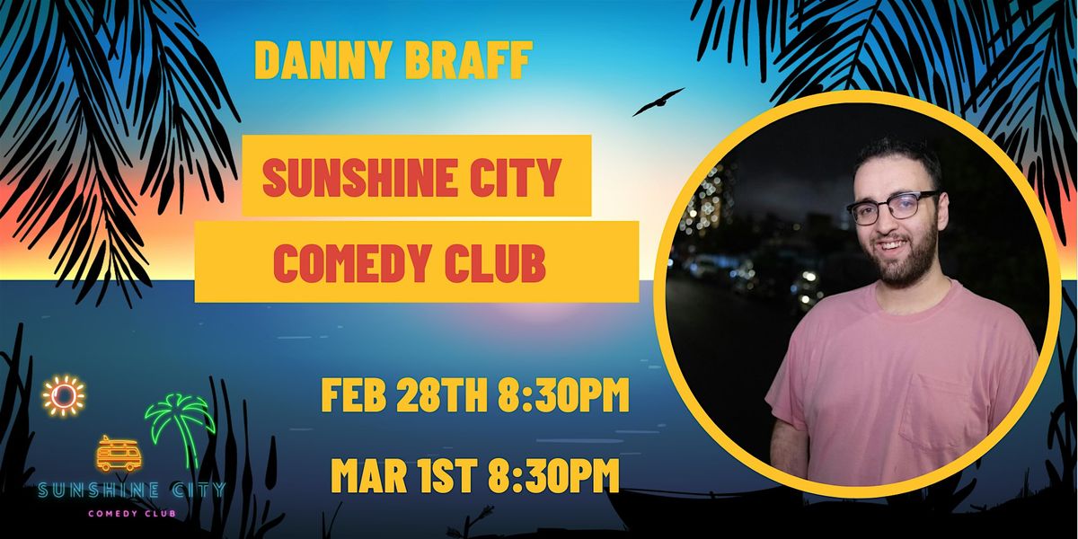 Headliner Danny Braff