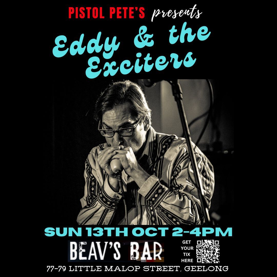 Pistol Pete's Presents - EDDY & the EXCITERS