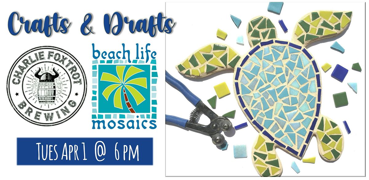 Crafts & Drafts in Port Charlotte - Mosaics