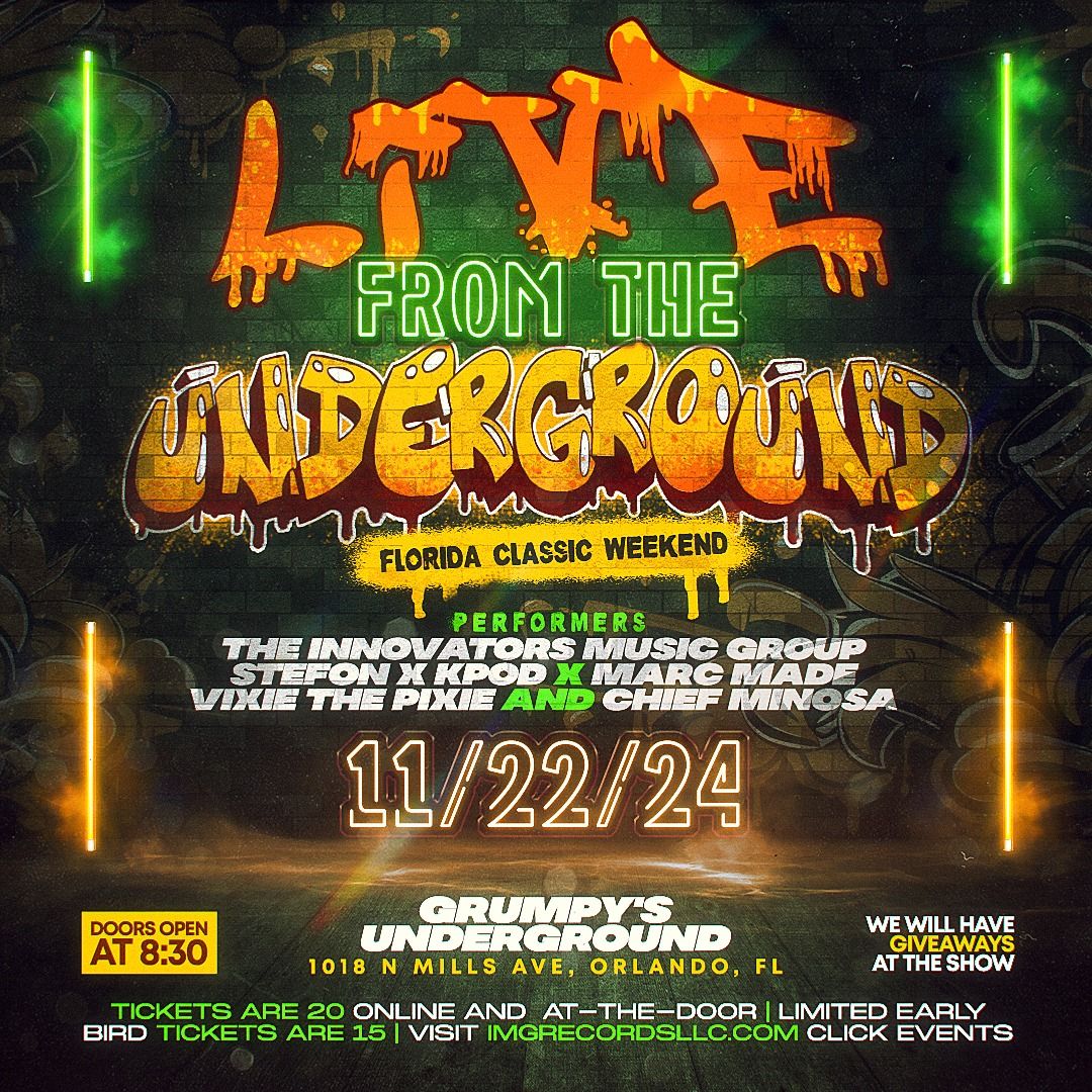 Live From The Underground Florida Classic Weekend 