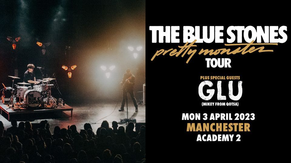 The Blue Stones | Manchester