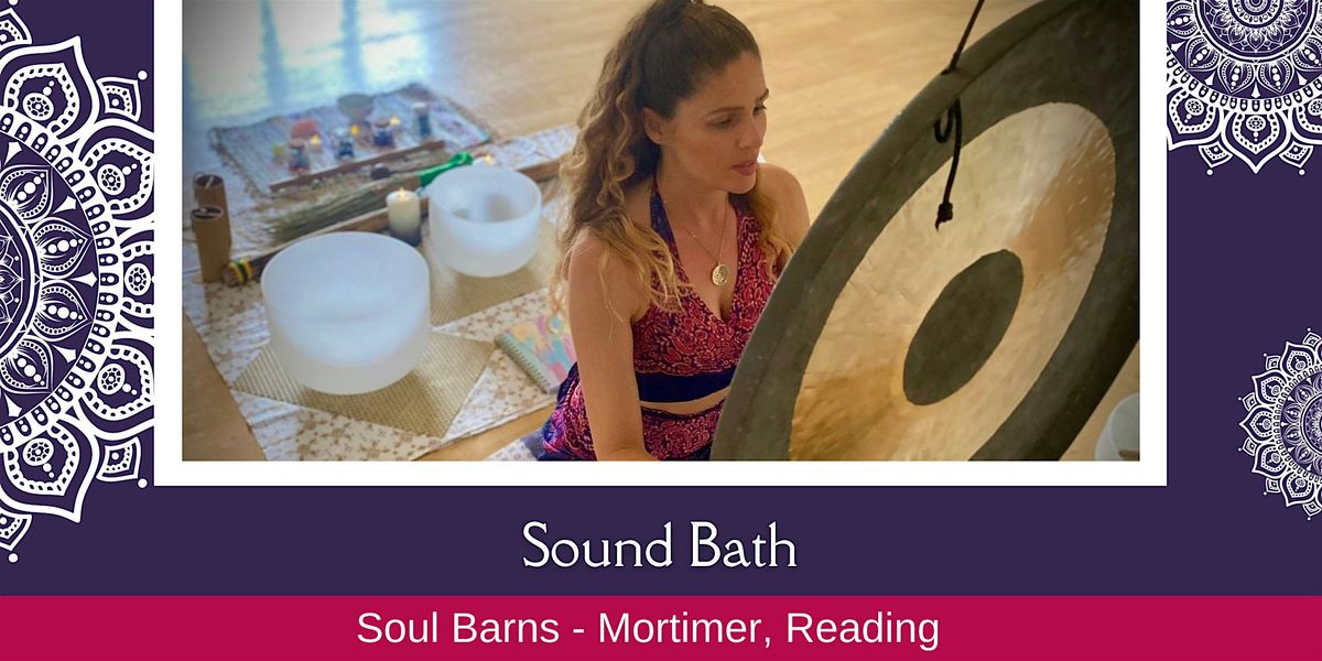 Sound Bath @ Soul Barns