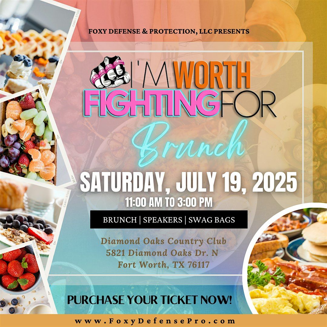 I'm Worth Fighting For Women's Brunch