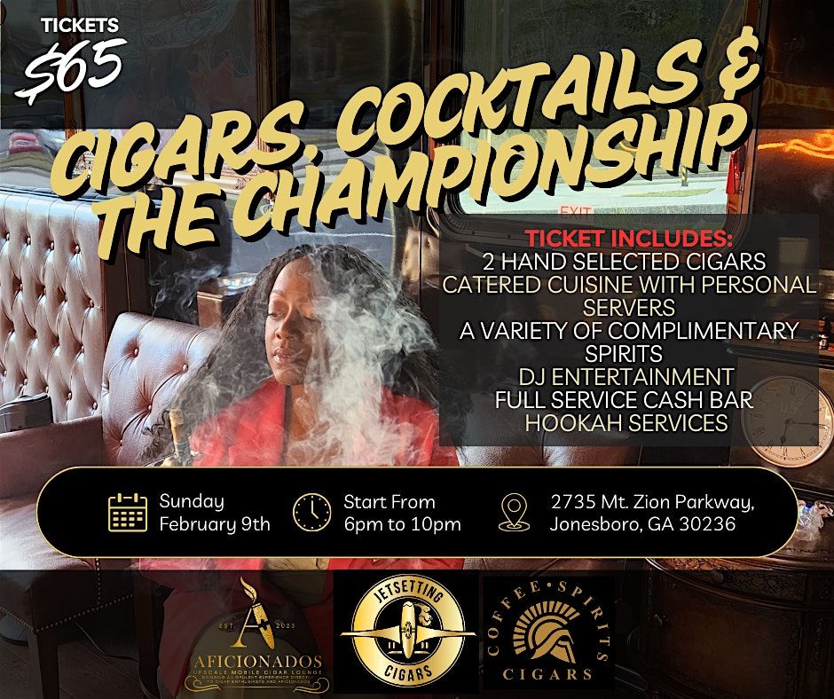 AFICIONADOS\u2019 CIGARS, COCKTAILS & THE CHAMPIONSHIP