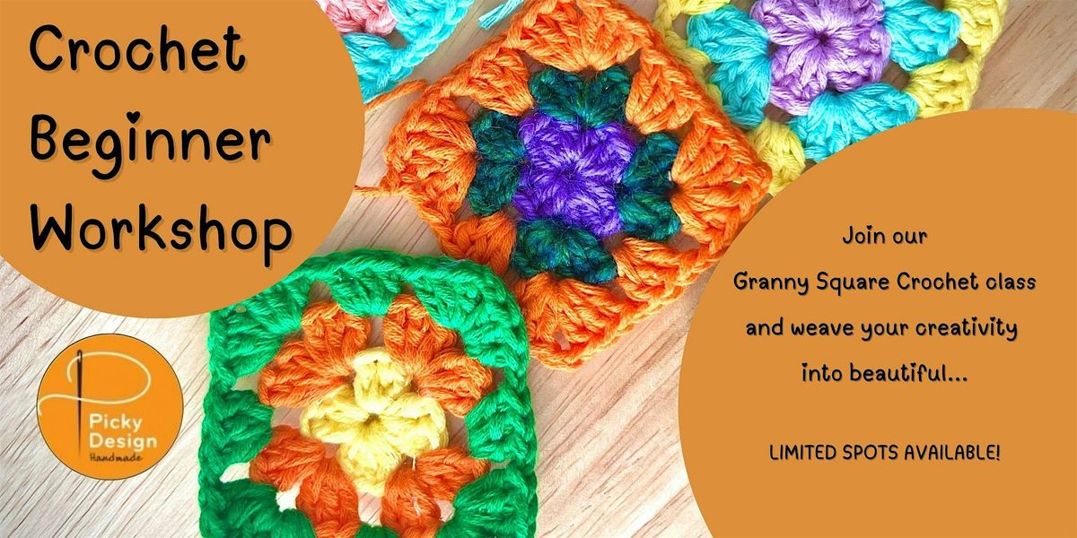 Crochet Beginner Workshop \u2013 Learn to Make Granny Squares!