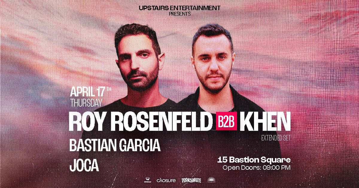 UPSTAIRS ENTERTAINMENT PRESENTS - ROY ROSENFELD + KHEN (Extended set)