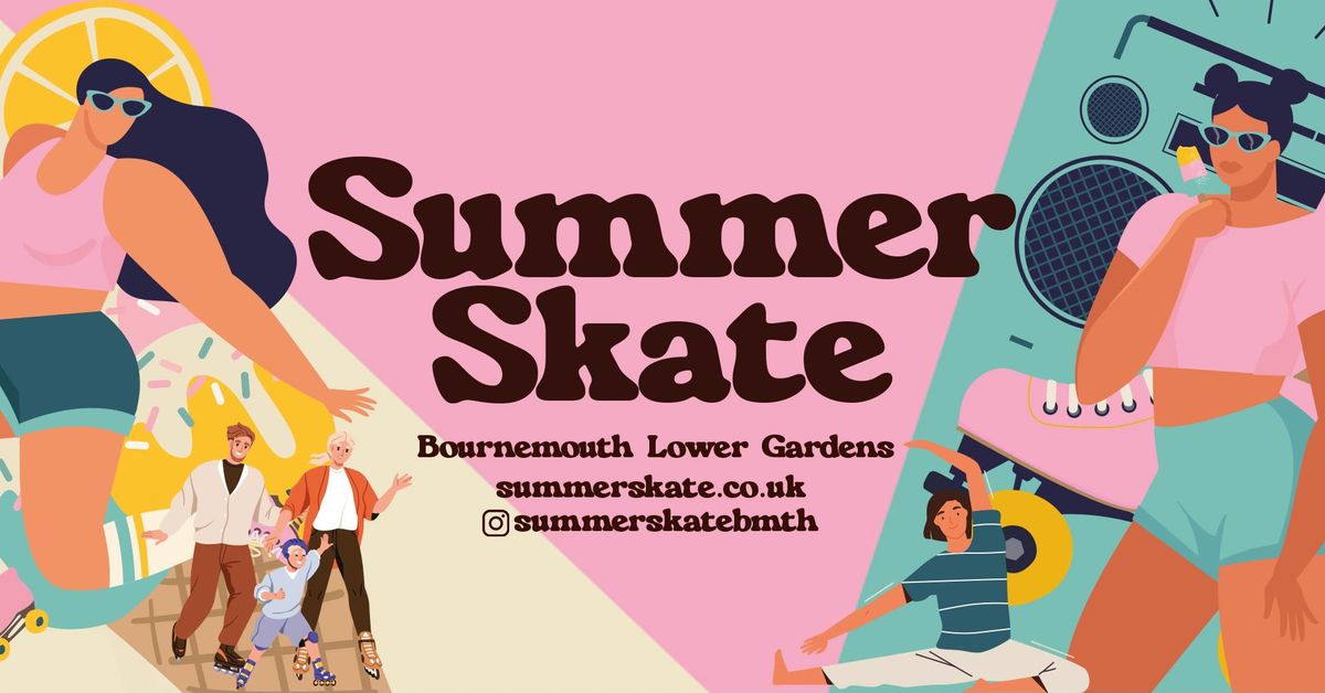 Summer Skate 2024 - Roller Rink | Street Food | Cocktails | Big Screen | Yoga Mornings
