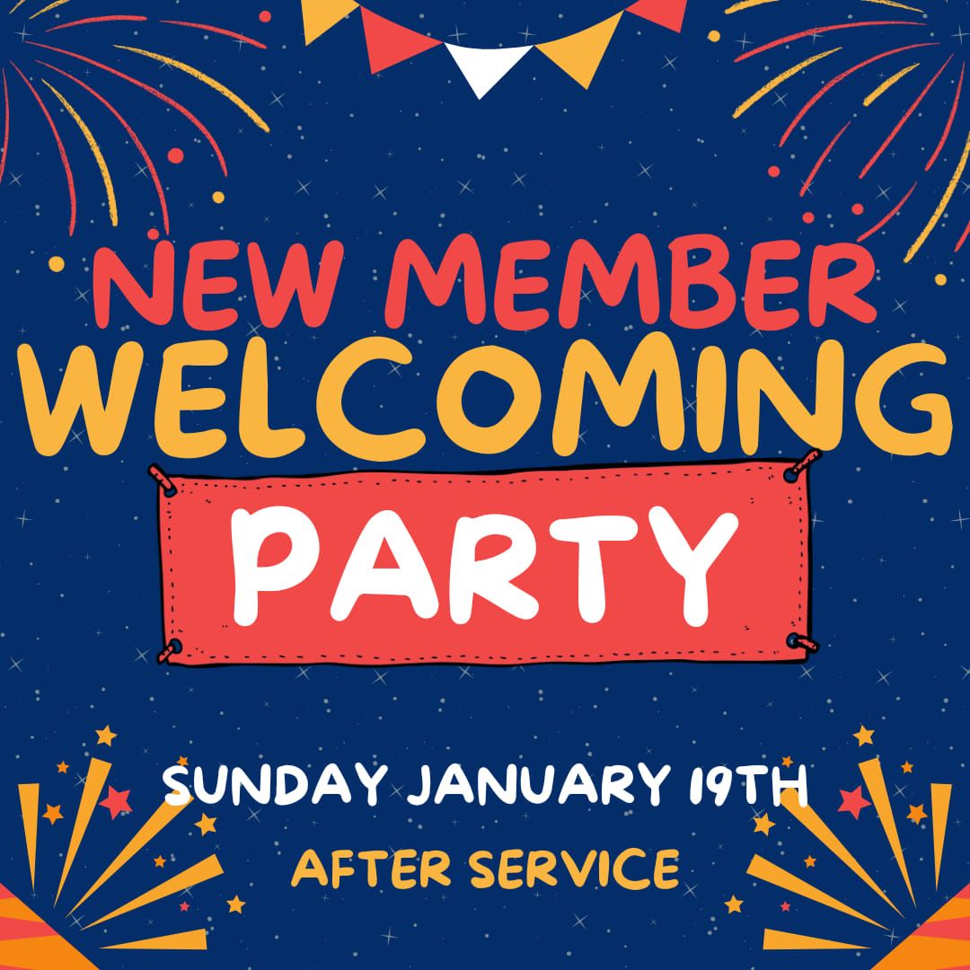 New Member Welcoming Party \ud83e\udd73 \ud83c\udf89 