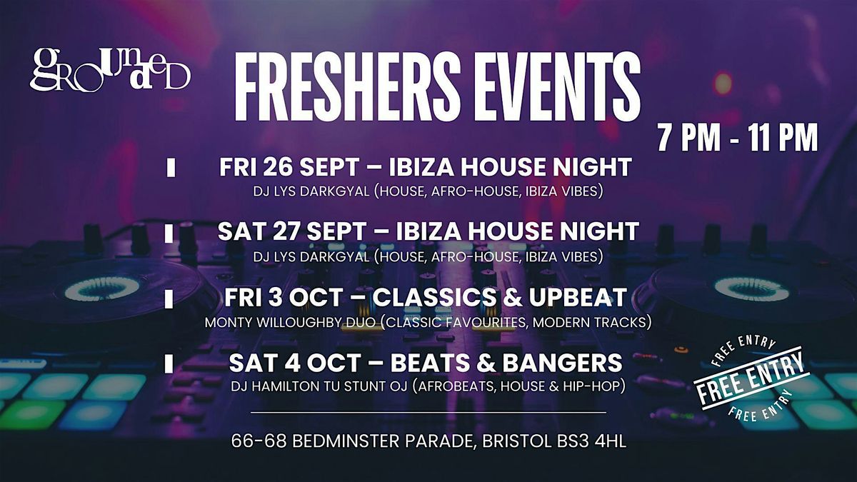 Freshers Events at Grounded, Bedminster