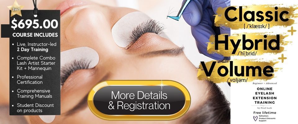 Online Classic and Volume 2-Day Eyelash Extension Training by Pearl Lash!