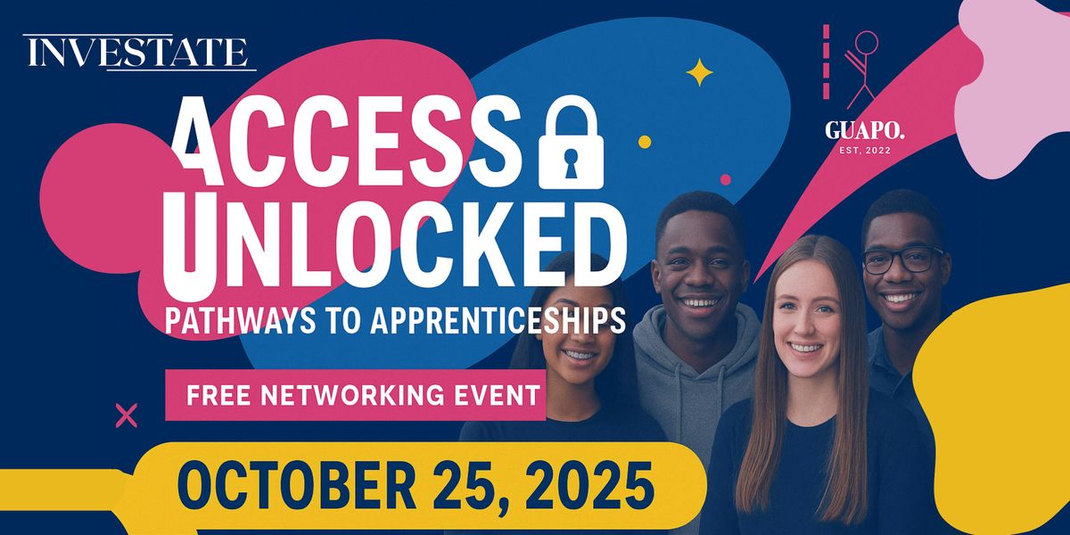 Investate x Guapo | Access Unlocked: Pathways to Apprenticeships