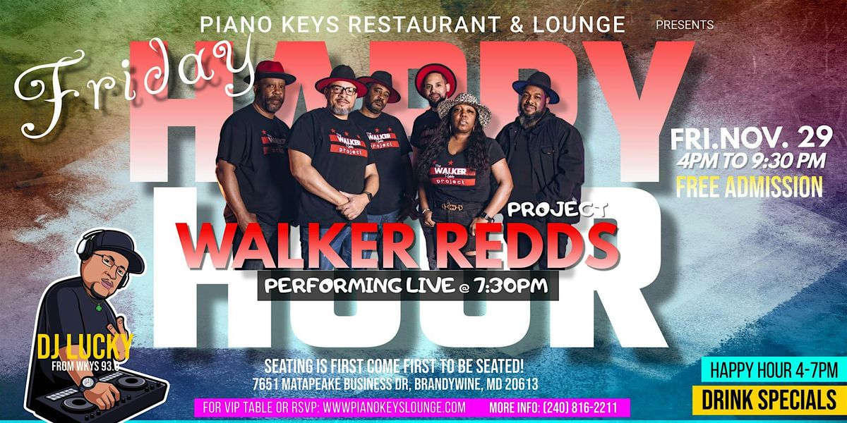 Friday Happy Hour w\/ Walker Redds Project @  Piano Keys Lounge Nov. 29