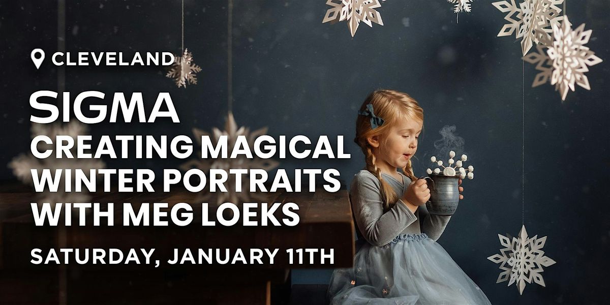 Creating Magical Winter Portraits With Meg Loeks | Cleveland, OH