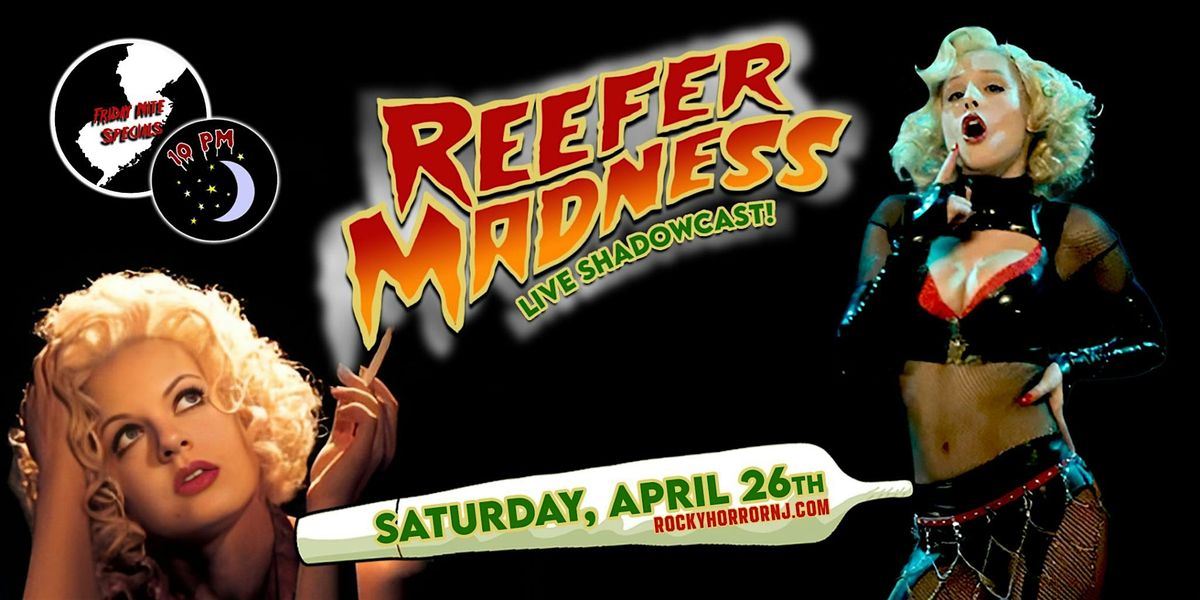 Reefer Madness: The Movie Musical presented by The Friday Nite Specials