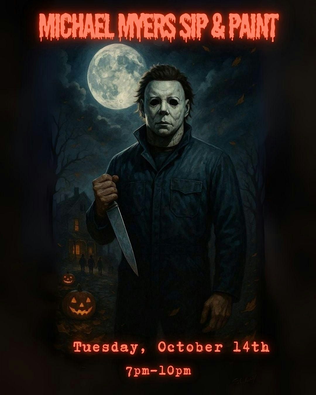 Michael Myers Sip & Paint