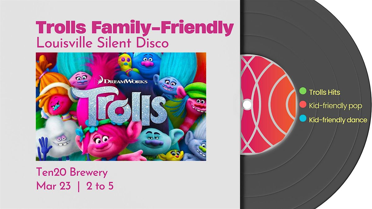 Trolls Family-Friendly Silent Disco at TEN20