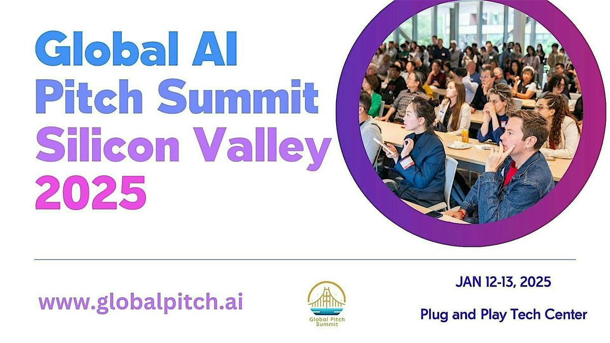 Global AI Pitch Summit Silicon Valley 2025