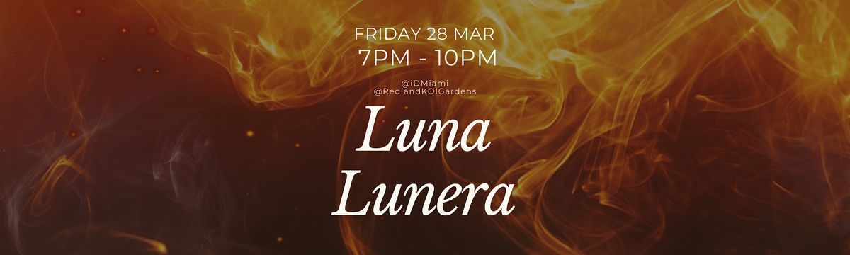 LUNA LUNERA | innerDance - Fire Ceremony | New Moon Gathering