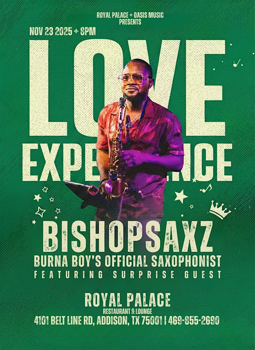 LOVE EXPERIENCE with BishopSaxz