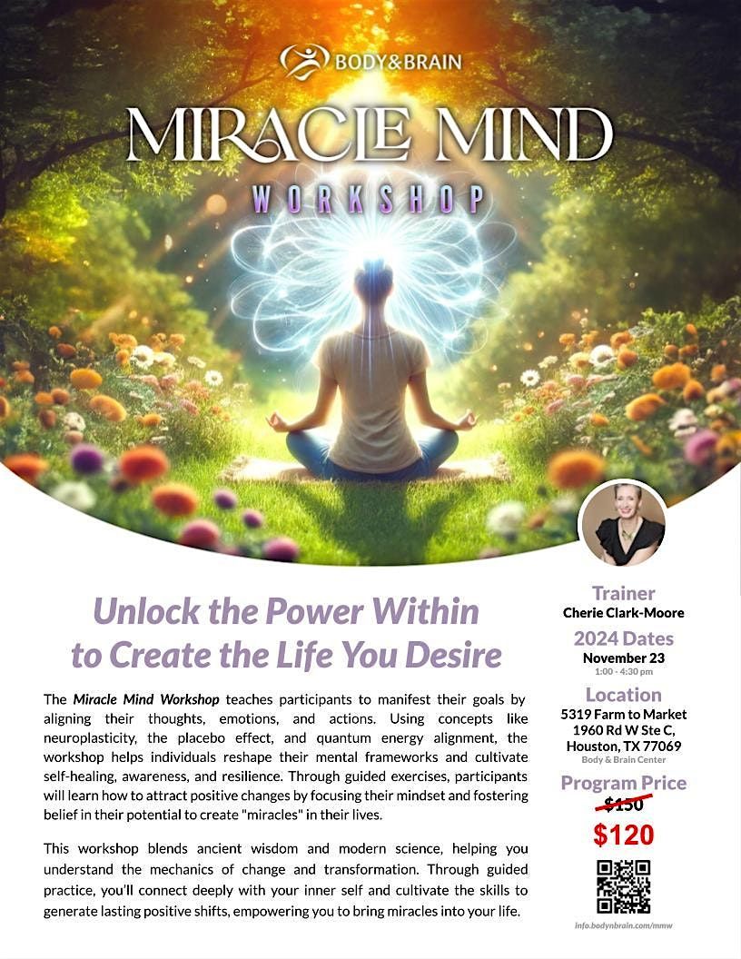 Unlock the Miracle Mind: The Art of Manifestation