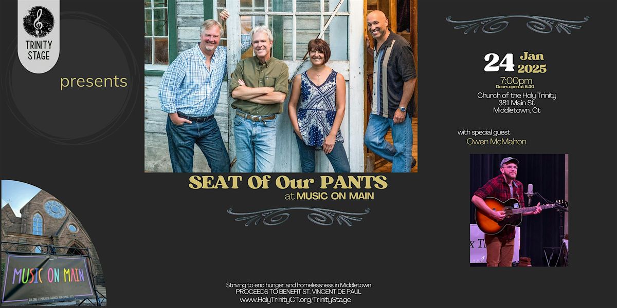 Seat of Our Pants at Music on Main