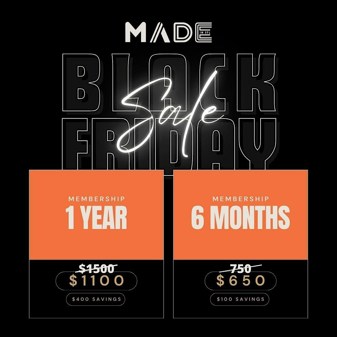 MADE Makerspace BLACK FRIDAY Sale