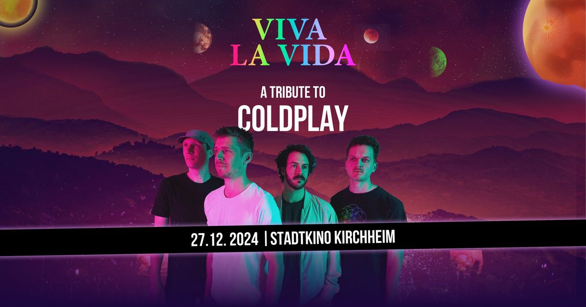 Viva La Vida - Live im Stadtkino