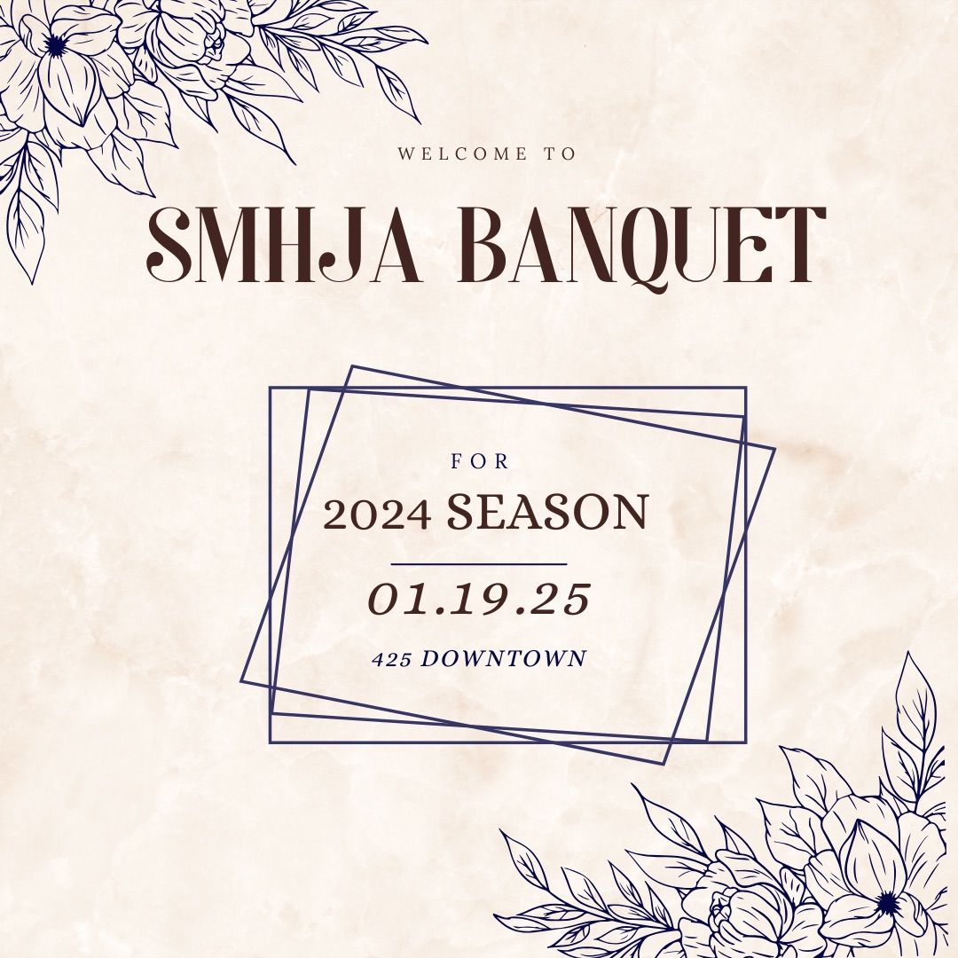 2024 SMHJA Banquet