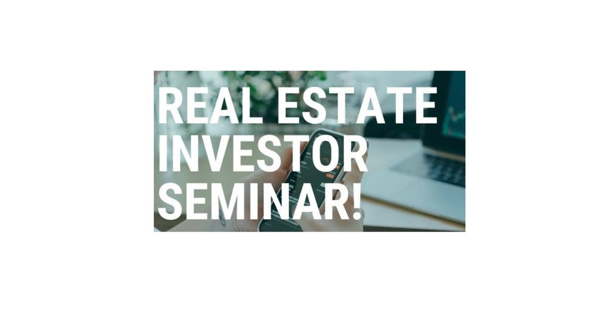 Real Estate Investor Seminar