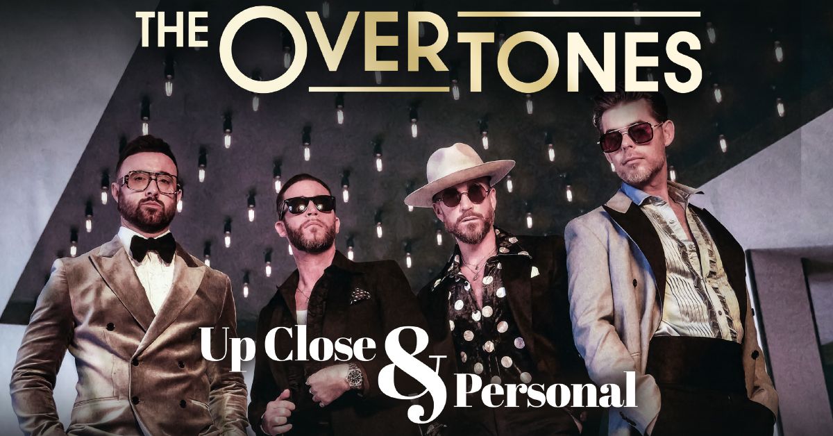 The Overtones: Up Close and Personal 