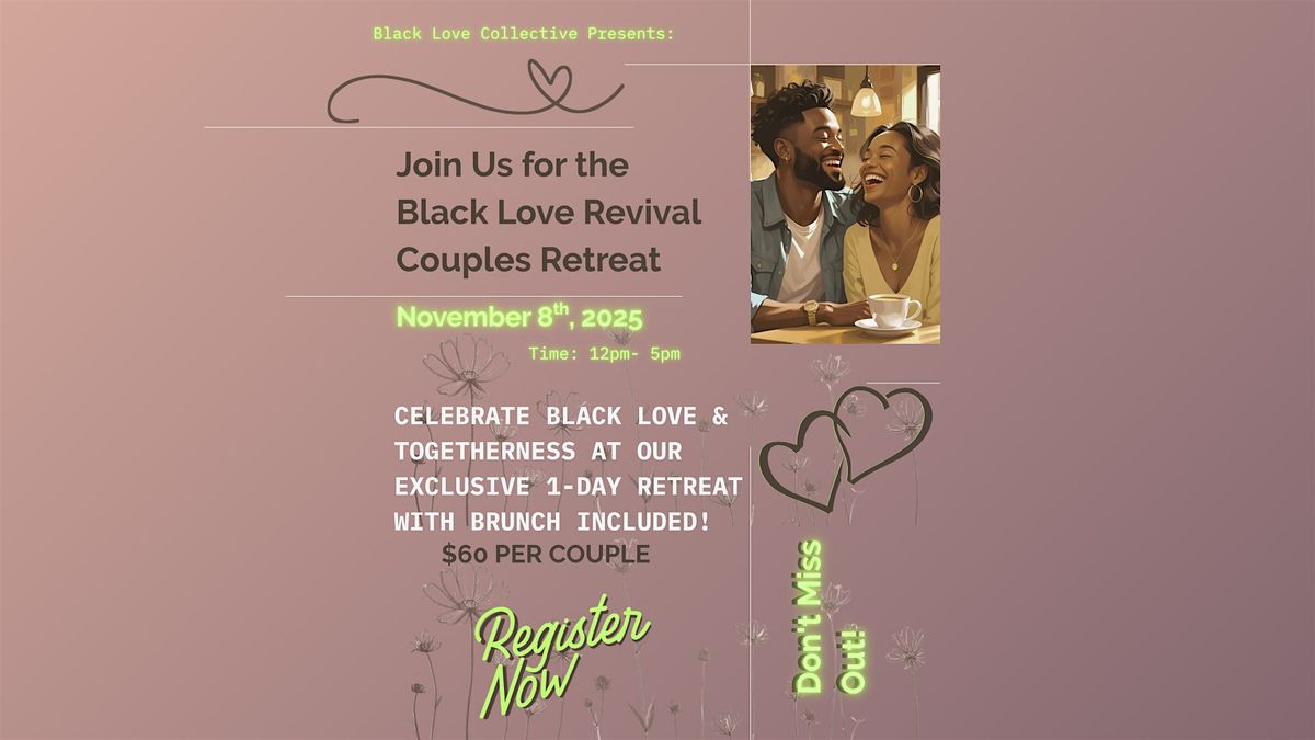 Black Love Revival Couples Retreat