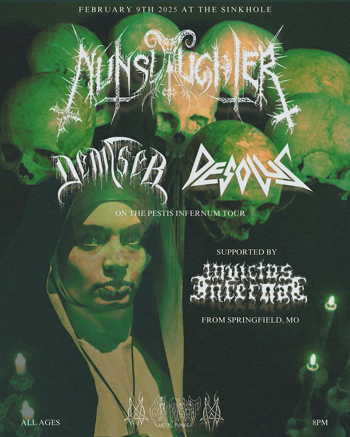 Nunslaughter, Demiser, Desolus + Invictus Infernal at The Sinkhole