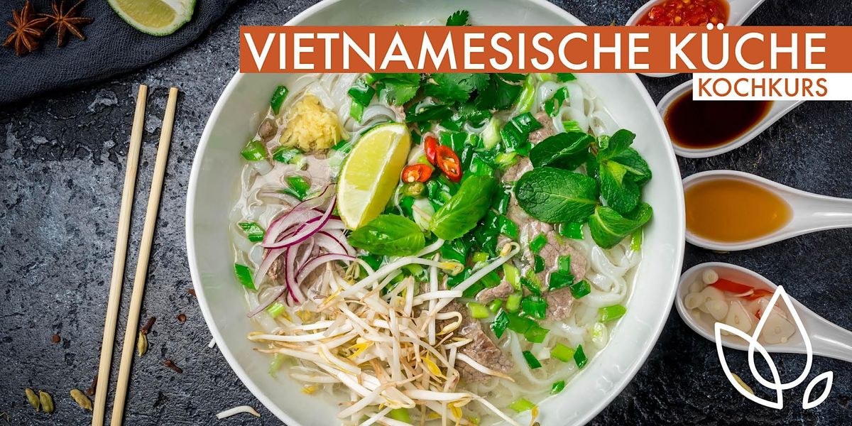 VIETNAMESISCHE K\u00dcCHE - VEGANER KOCHKURS