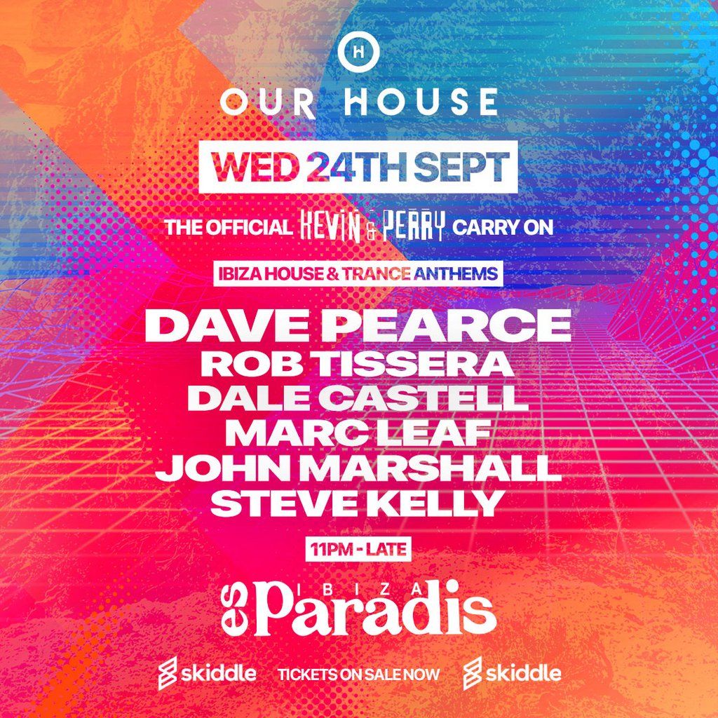 Our House Ibiza Anthems with Dave Pearce