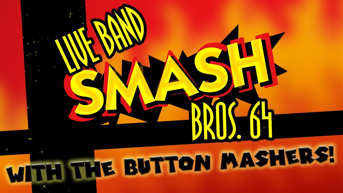 LIVE BAND SUPER SMASH BROS 64