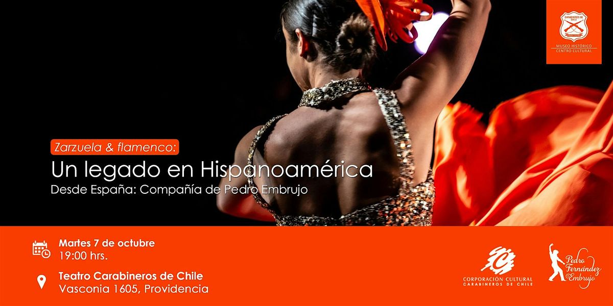 Zarzuela & Flamenco: Un legado en Hispanoam\u00e9rica de Compa\u00f1\u00eda El Embrujo